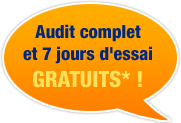 Audit complet et 7 jours d'essai gratuit* !